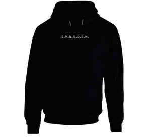 I.m.n.s.d.e.m. T Shirt